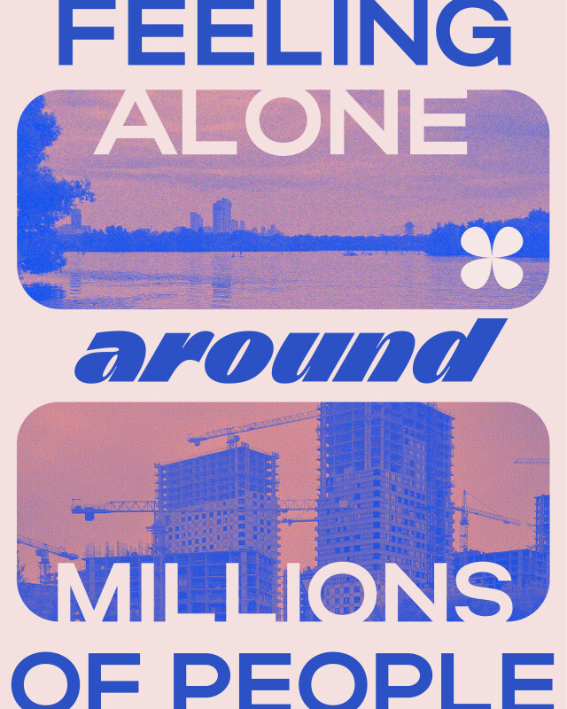Feeling alone around millions of people - CO:CREATE 1