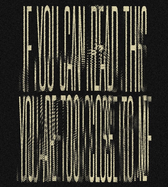 IF YOU CAN READ THIS YOU ARE TOO CLOSE TO ME - CO:CREATE
