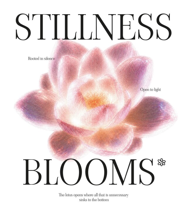 Stillness Blooms - CO:CREATE