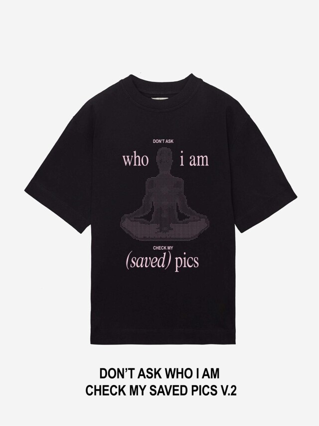 don’t ask who i am – check my saved pics - CO:CREATE 2